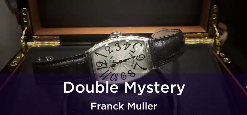  Double Mystery Franck Muller