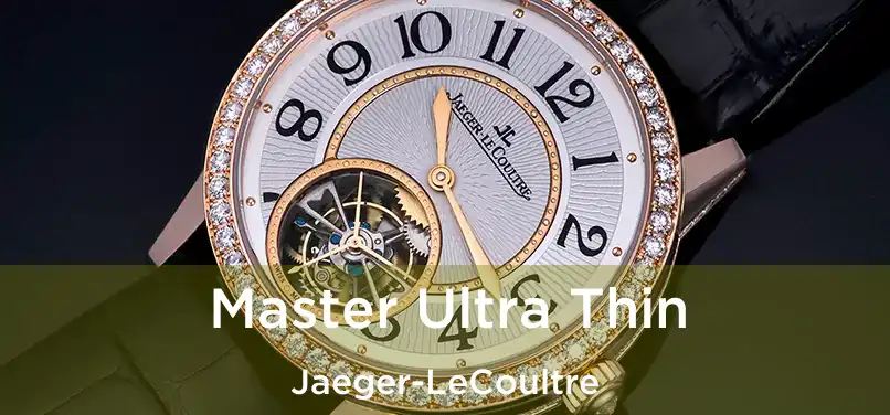  Master Ultra Thin Jaeger-LeCoultre