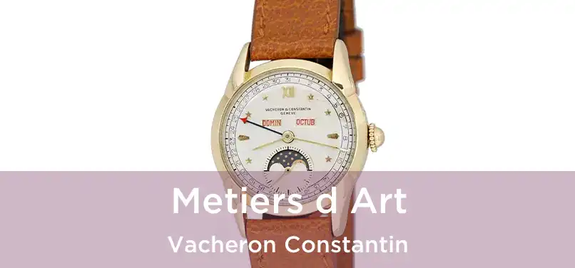  Metiers d Art Vacheron Constantin