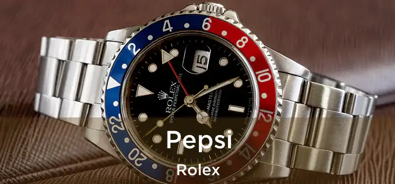  Pepsi Rolex